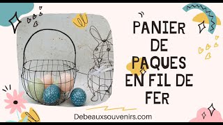 DIY  de Pâques : Panier en fil de fer recuit