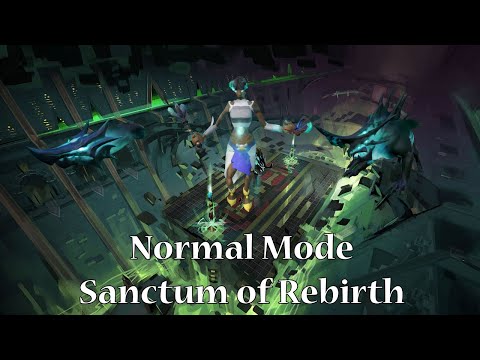 Sanctuary of Rebirth Normal Mode Guide