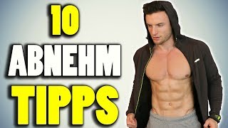 DIE 10 BESTEN TIPPS ZUM ABNEHMEN | Einfach und effektiv!