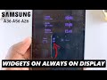 How To Add Widgets To Always ON Display On Samsung Galaxy A36/A56/A26