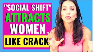 #1 Psychology Hack That Gets Women Obsessed With You | “Social Shift” Technique