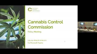 Cannabis Control Commission Public Meeting | July 19, 2024