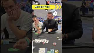 Smooth Dealing by the best EPT dealer!