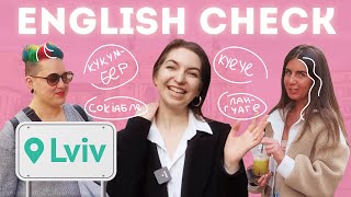 English Check | Чи знають англійську мову у Львові?