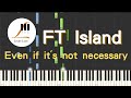 FT Island 꼭은 아니더라도 Even if it's not necessary 鋼琴教學 Synthesia 琴譜