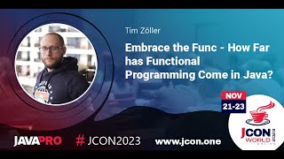 Embrace the Func - How Far has Functional Programming Come in Java? | Tim Zöller (EN)