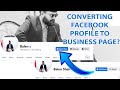 Convert Facebook Profile To Facebook Business Page In 2024 Possible Or Impossible