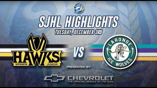 HIGHLIGHTS: Nipawin Hawks @ La Ronge Ice Wolves, Dec. 3, 2024