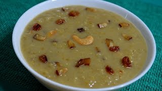 Broken Wheat Payasam ( Healthy \u0026 Tasty Sweet) | Indian Sweet recipe