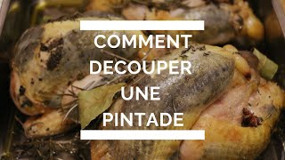 Comment découper une pintade