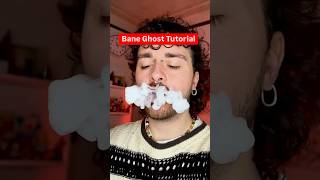 Bane Ghost Tutorial