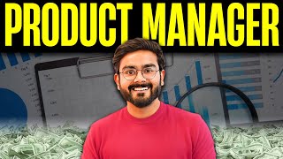 PRODUCT MANAGER | EVERYTHING You need to know About the Role & SALARY
