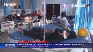 Ledakan Pabrik Kimia di Kendari, 19 Pekerja Dilarikan ke Rumah Sakit - iNews Malam 14/08