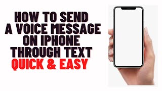 how to send a voice message on iphone through text