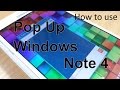 Pop Up Windows / Multi Window on Galaxy Note 4