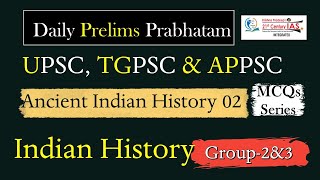 Prelims Prabhatam for UPSC, AP/TG Group 1 and 2 || MCQs on Ancient Indian History 02