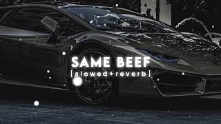 Same beef song lofi (slowed+reverb+hq) | Siddhu moosewala