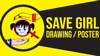 Save girl child poster | Save girl | Save girl child drawing | how to draw save girl child drawing