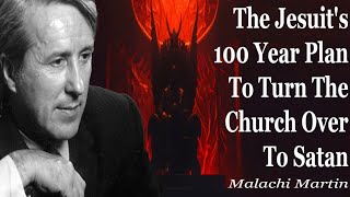 The Jesuit's 100 Year Plan To Turn The Church Over To Satan