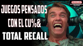 Juegos pensados con el cu%6 - TOTAL RECALL NES