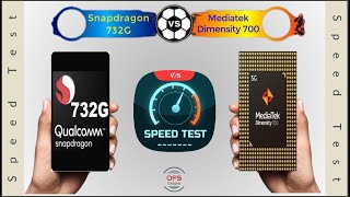 Snapdragon 732G vs Dimensity 700  Speed Test