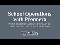 School Operations with Premiera Education Group