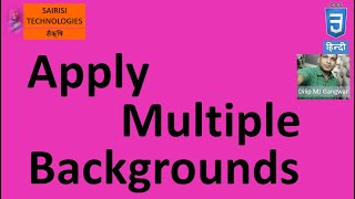 Part 7 CSS HOW TO APPLY MULTIPLE BACKGROUNDS