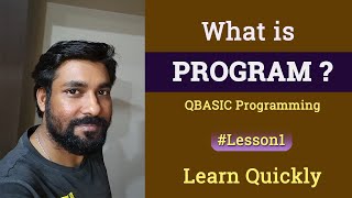 What is Program & Programming Language | Lesson 1 | #QBASIC