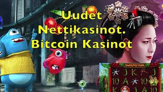 Uudet Nettikasinot. Bitcoin Kasinot