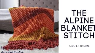 How to crochet the alpine blanket stitch | Crochet Blanket Pattern | Crochet Blanket |