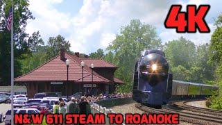 N&W 611 Steam to Roanoke 4K