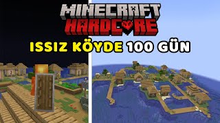 ISSIZ KÖYDE 100 GÜN - Minecraft Hardcore