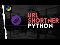 How to create link shortener using Python| URL shortener using python |Create a URL shortener 2021