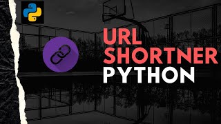 How to create link shortener using Python| URL shortener using python |Create a URL shortener 2021