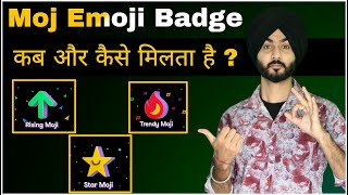 How to get badge on moj profile | MOJ Rising Emoji Badge Kaise Milta Hai | moj trendy moj