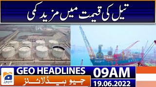 Geo News Headlines 9 AM | Crude Oil Prices - Pakistan Railway Fare | 19 June 2022