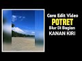 Cara Edit Video Potret Blur Di Bagian Kanan Kiri