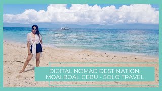 Digital Nomad Destinations: Solo travel to Moalboal Cebu