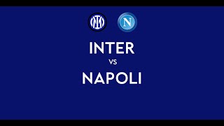 INTER - NAPOLI | 3-2 Live Streaming | SERIE A