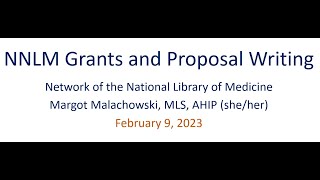 NNLM Grants and Proposal Writing 02092023