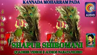 SHAPUR SHIROMANI KANNADA MOHARAM PADA NEW QVIDEOS