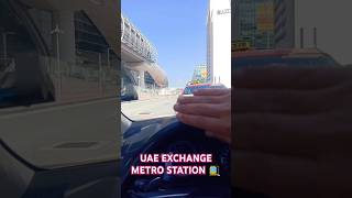 UAE Exchange Metro Station 🚉 #shorts #uaeexchange #metro #dubai #ytshorts