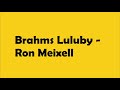 Brahms Lullaby   Ron Meixsell