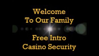 Free Module Intro - Casino Security | Online Certification | Training