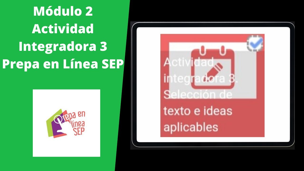 Actividad Integradora 3 Y 4 Modulo 3 Actualizada Prepa En Linea Sep