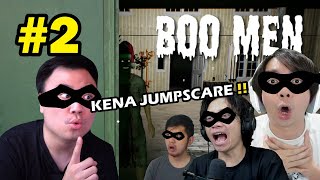 KALO PANIK TINGGAL TERIAK !! - Boo Men [Indonesia] #2