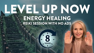 8 Hours! | Become the Best Version of Yourself | Energy Healing with No Ads