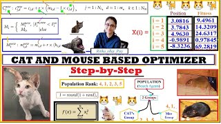 Cat and Mouse Based Optimization Algorithm || STEP-BY-STEP || ~xRay Pixy