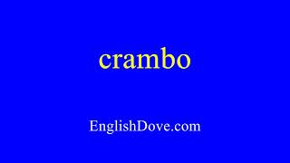 How to pronounce crambo in American English