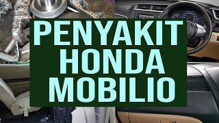 4 Penyakit Honda Mobilio